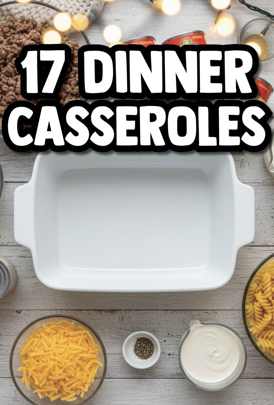 Casserole Recipes for Dinner at home