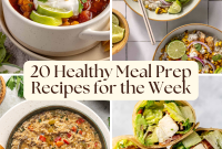 20 Meal Prep Recipes to Fuel Your Week